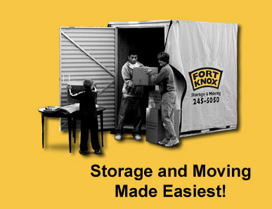 Fort Knox, Storage and Moving Made Easiest.